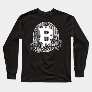 Cryptocurrency Bitcoin BTC Trader Money Is Power Long Sleeve T-Shirt